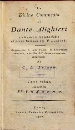 La divina commedia di Dante Alighieri : esattamente copiata dalla ed. romana del P. Lombardi, 1. Che contiene l'Inferno