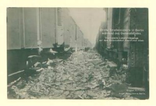 "Große Straßenkämpfe in Berlin während des Generalstreiks. Geplünderte Lebensmittelzüge auf dem Güterbahnhof Frankfurter Allee."