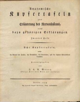 Anatomische Kupfertafeln nebst dazu gehörigen Erklärungen, 6. Anatomische Kupfertafeln zur Erlaeuterung des Nervensystems ; 2: Acht Kupfertafeln, welche die Nerven des Halses, der Brusthöhle ... darstellen
