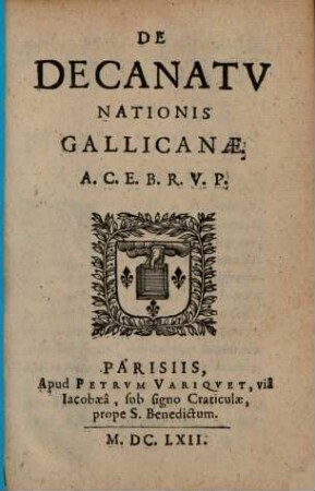 De Decanatv Nationis Gallicanae A. C. E. B. R. V. P.