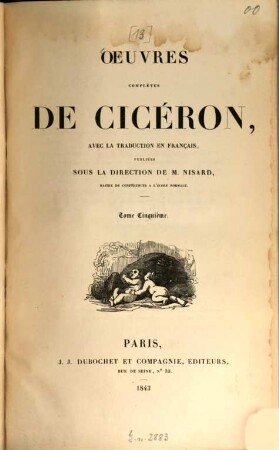 Oeuvres complètes de Cicéron : avec la traduction en français. 5