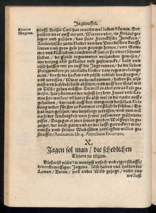 X. Jagen sol man/ die schedlichen Thiere zu tilgen.