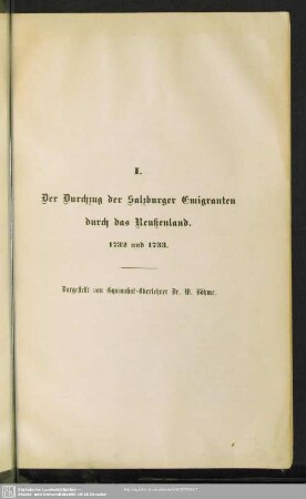 I. Der Durchzug der Salzburger Emigranten durch das Reußenland 1732 und 1733