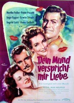 Dein Mund verspricht mir Liebe