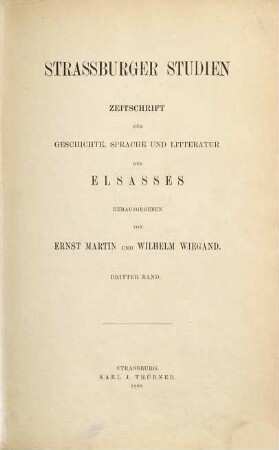 Straßburger Studien : Zeitschrift für Geschichte, Sprache und Litteratur des Elsasses, 3. 1888