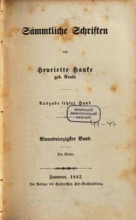 Sämmtliche Schriften : von Henriette Hanke. 41, Die Ruine