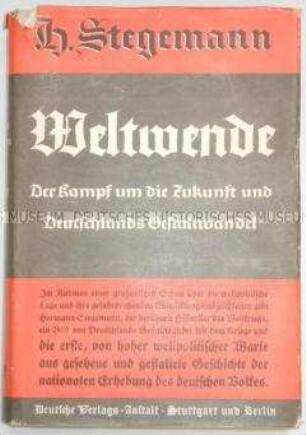 Veröffentlichung über die weltpolitische Lage seit dem Ersten Weltkrieg und die Rolle des nationalsozialistischen Deutschen Reichs