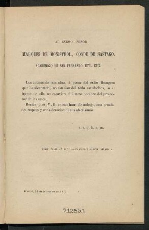 [Dedicatoria] A Marqués de Monistrol, Conde de Sástago