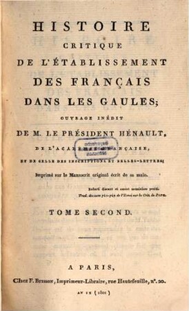 Histoire critique de l'établissement des Français dans les Gaules. 2
