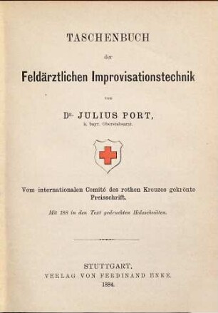 Taschenbuch der Feldärztlichen Improvisationstechnik : mit 188 in den Text gedruckten Holzschnitten