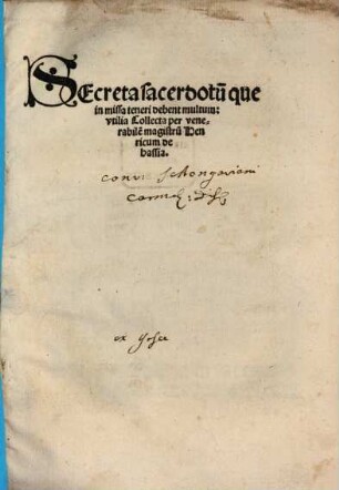Secreta sacerdotu[m] que in missa teneri debent multum utilia