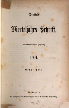 Deutsche Vierteljahrs-Schrift. 1861,1/2 = Jg. 24