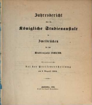 Jahresbericht über die Königliche Studienanstalt zu Zweibrücken : für das Studienjahr ... ; bekannt gemacht am Tage der öffentlichen Preisevertheilung ... 1865/66 (1866)