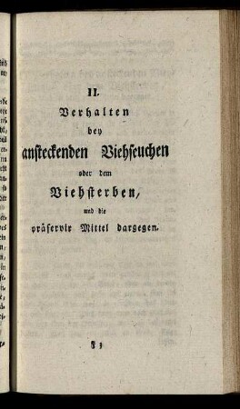 II. Verhalten bey ansteckenden Viehseuchen oder dem Viehsterben, und die präservir Mittel dargegen.
