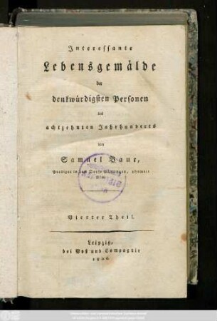 Theil 4: Interessante Lebensgemälde der denkwürdigsten Personen des achtzehnten Jahrhunderts