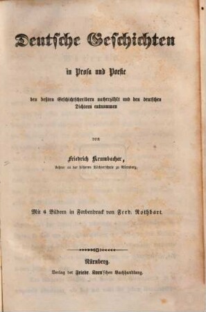 Deutsche Geschichten in Prosa und Poesie : den besten Geschichtschreibern nacherzählt und den deutschen Dichtern entnommen