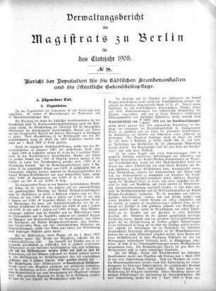No. 18. Bericht der Deputation für die städtischen Krankenanstalten und die öffentliche Gesundheitspflege