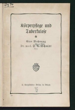 Körperpflege und Tuberkulose : eine Mahnung