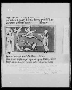 Ms 9916-17, Gregorius Magnus, Dialogi, fol. 80: Schlangenvertreibung durch den heiligen Florentinus
