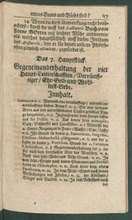 Das 7. Hauptstück. Gegeneinanderhaltung der vier Haupt-Leidenschafften/ Vernünfftiger/ Ehr- Geld- und Wohllust-Liebe.