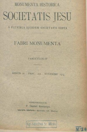 Fasciculus IV. Annus 21 Fasc. 251 Novembri 1914