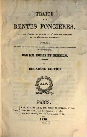 Traité des rentes foncières, suivant l'ordre de Pothier et d'après les principes de la legislation nouvelle