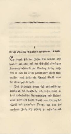 I. Ernst Theodor Amadeus Hoffmann. 1808