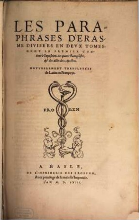 Les Paraphrases ... des quatre Evangelistes