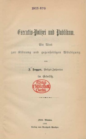 Executiv-Polizei und Publikum : ein Wort zur Klärung und gegenseitigen Würdigung