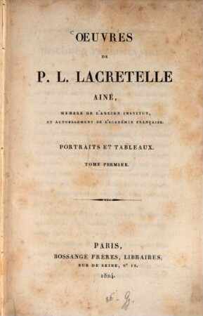 Oeuvres de P. L. Lacretelle Ainé. 1