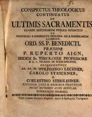 Conspectus theologicus continuatus, de ultimis sacramentis