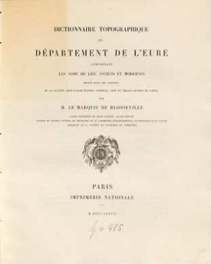 Dictionnaire topographique du département de l'Eure : comprenant les noms de lieu anciens et modernes