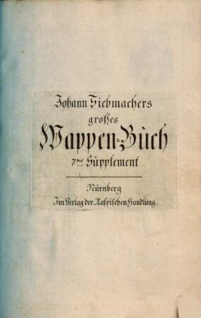 Johann Siebmachers großes Wappen-Buch. 7