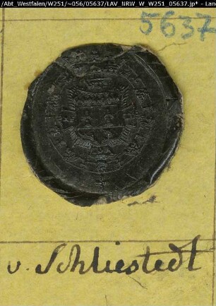 Siegler: Schliestedt Überlieferungsart: Stoff: Lack Farbe: schwarz Form: rund. Durchmesser: Art: Typ: Umschrift:
