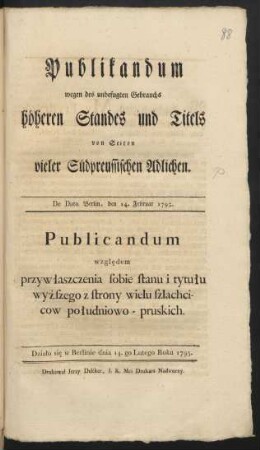 Publikandum wegen des unbefugten Gebrauchs höheren Standes und Titels von Seiten vieler Südpreussischen Adlichen : De Dato Berlin, den 14. Februar 1795