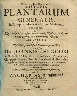Historia Plantarum Generalis : In Synopsin redacta, & ad usum Medicum concinnata