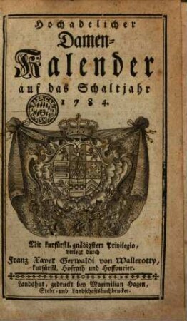 Hochadelicher Damen-Kalender. 1784