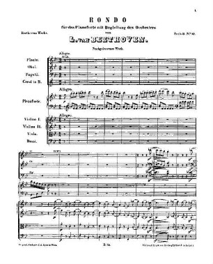 Beethoven's Werke, 72 = Serie 9: Für Pianoforte und Orchester. Rondo : [WoO 6]