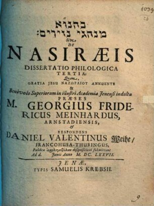 Minhāgê nezîrîm sive de Nasiraeis dissertatio philologica tertia