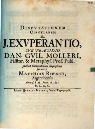 Dispvtationem Circvlarem de J. Exvperantio