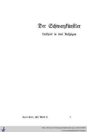 Der Schwarzkünstler. Lustspiel in drei Aufzügen.
