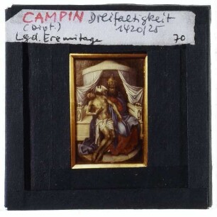 Campin, Dreifaltigkeit/Gnadenstuhl (Diptychon, li. Tafel),Campin, Dreifaltigkeit, Madonna am Kamin (Diptychon) : links (Dyptichon)