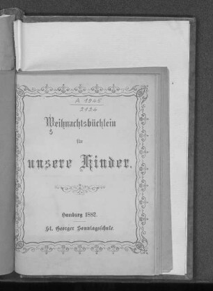 1882: Weihnachtsbüchlein für unsere Kinder