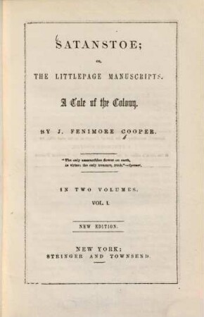 Satanstoe, or the Littlepage manuscripts : a tale of the colony ; in 2 volumes