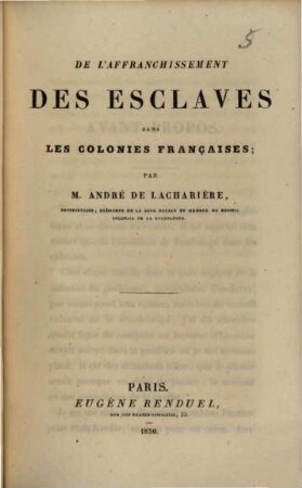 De l'affranchissement des esclaves dans les colonies françaises