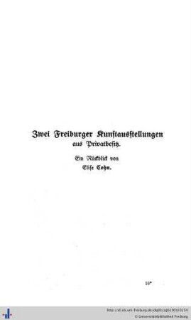 Zwei Freiburger Kunstausstellungen aus Privatbesitz.