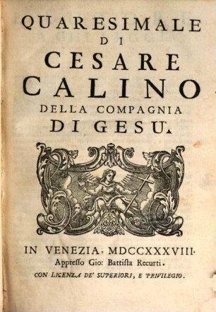 Quaresimale Di Cesare Calino Della Compagnia Di Gesu