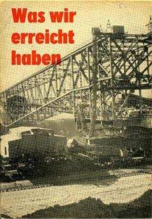 Dokumentation der wirtschaftlichen und kulturellen Entwicklung der DDR