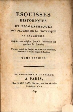 Esquisses historiques et biographiques des progrès de la botanique en Angleterre : depuis son origine jusqu'a l'adoption du systême de Linnée, 1