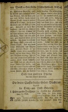 Die dritte Calssis dieses Gebet-Büchleins begreift die Creutz- und Trost-Gebetlein.